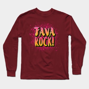 JAVA ROCK! Long Sleeve T-Shirt